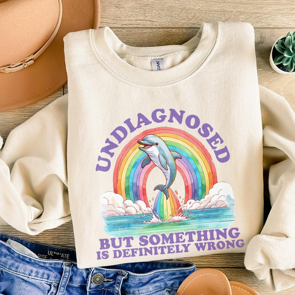Undiagnosed But Something Ain't Right Mental Health Summer Sweatshirt